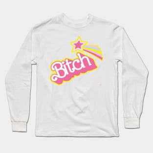 Barbie Bitch Star Long Sleeve T-Shirt